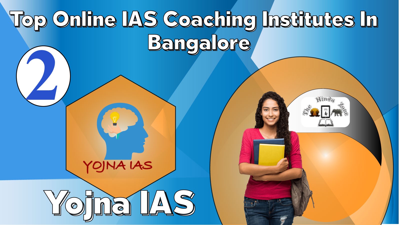 Yojna IAS Online Coaching in Bangalore