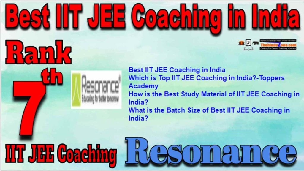 Rank 7 Best IIT JEE Coaching In India