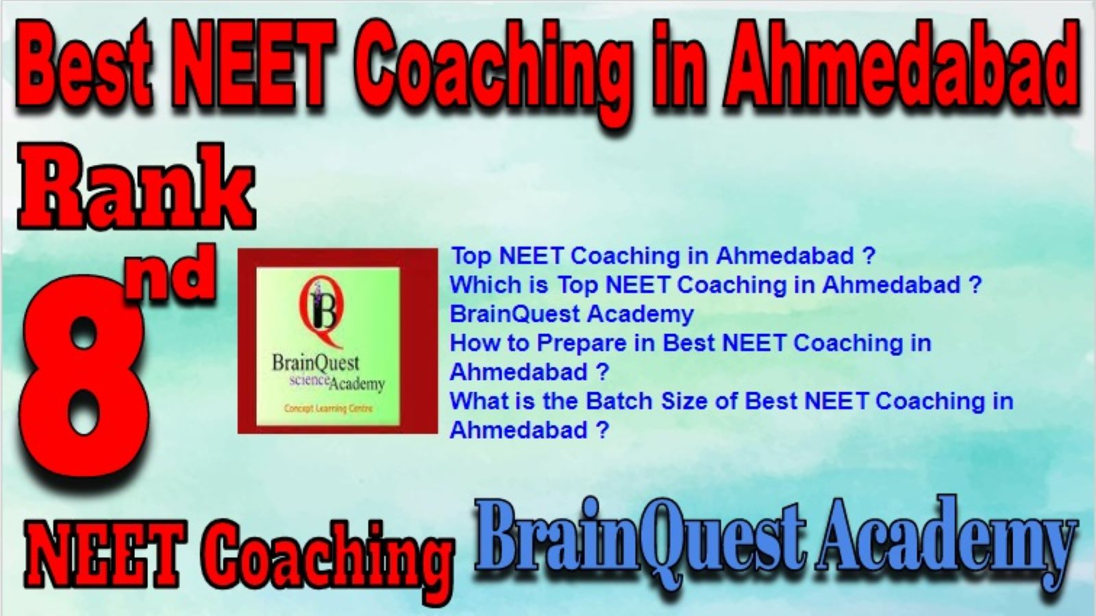 Rank 8 Top NEET Coaching in Ahmedabad