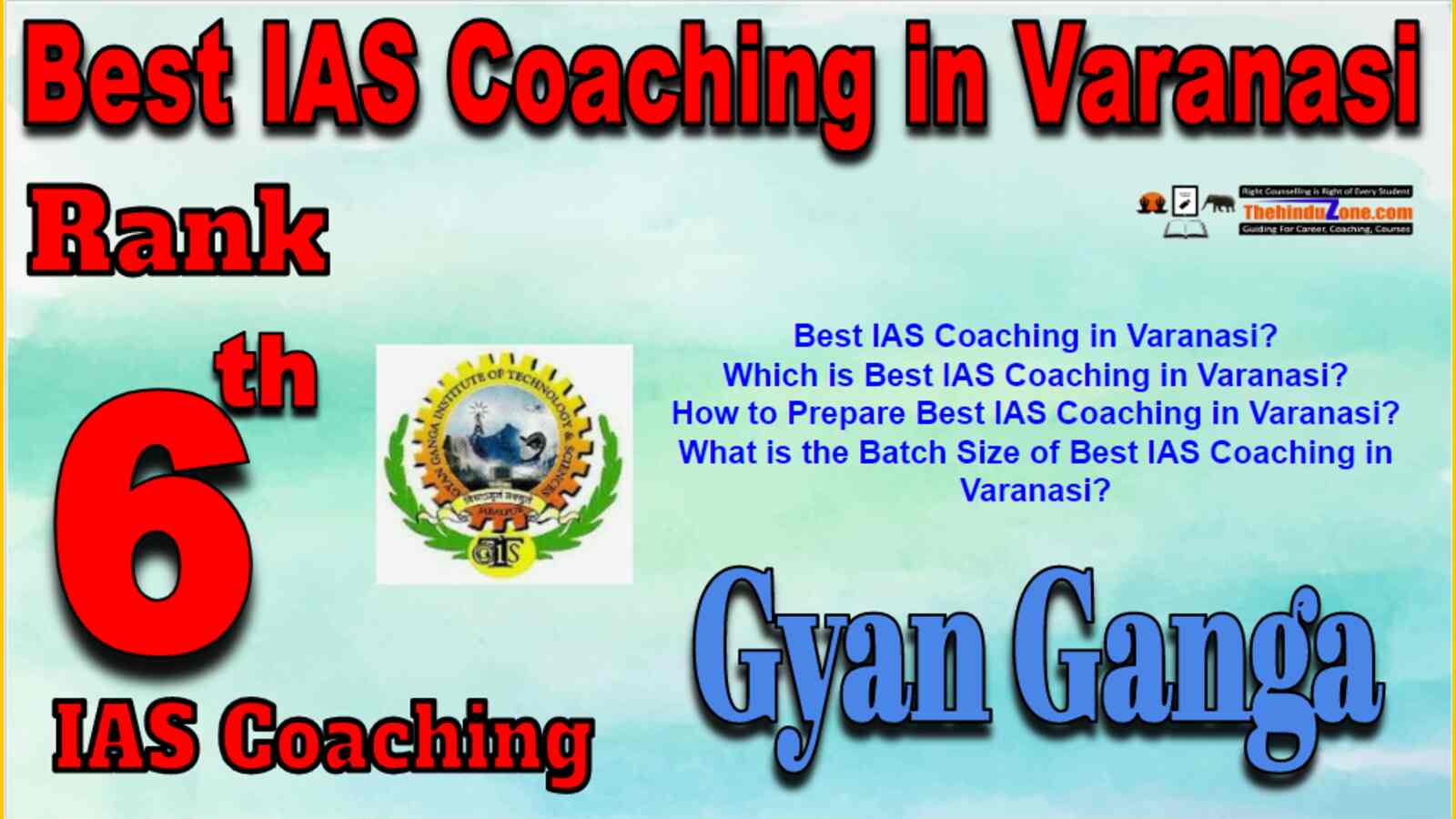 Rank 6 Best IAS Coaching in Varanasi