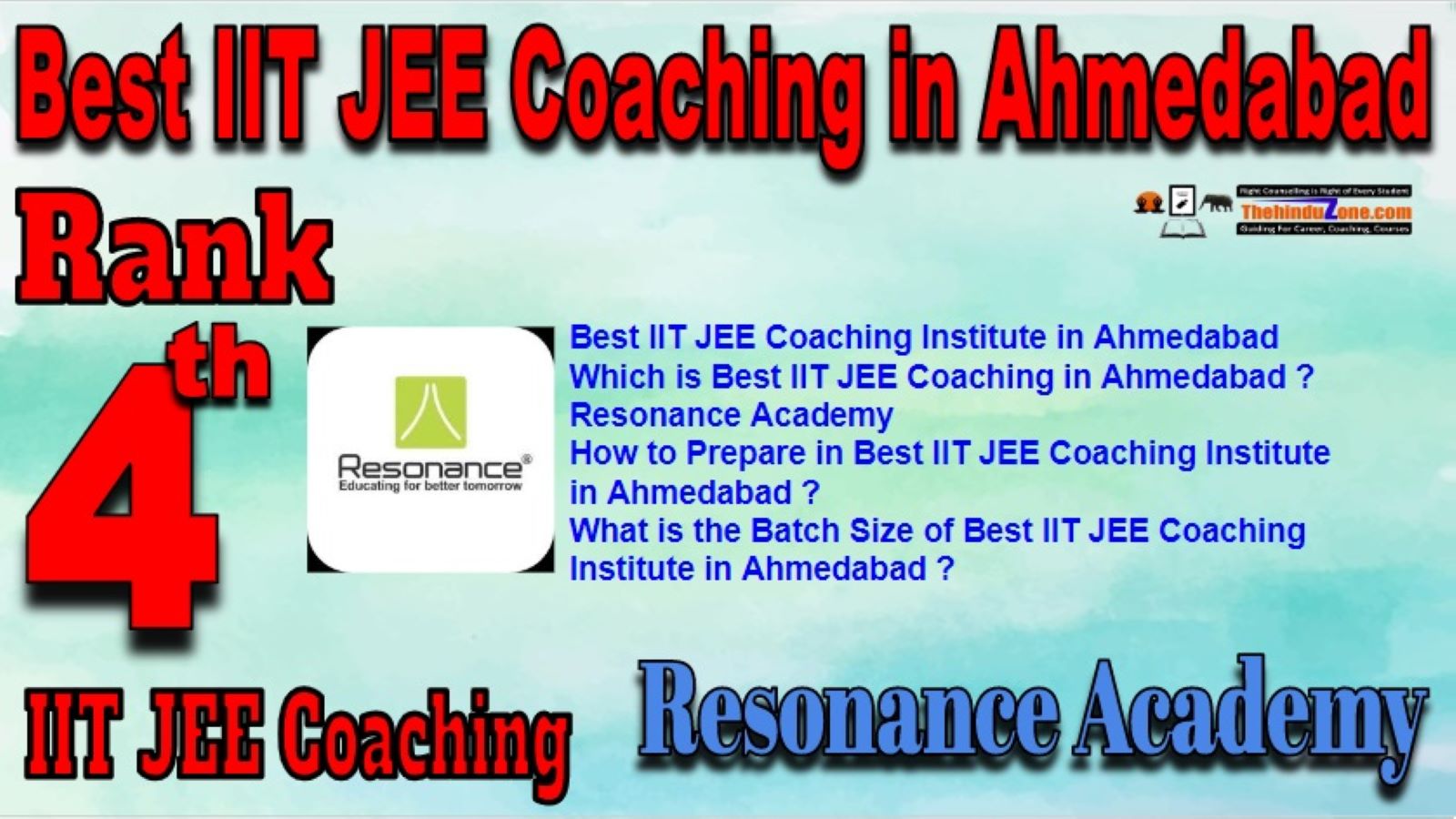 Best IIT JEE Coaching institute in Ahmedabad,Resonance Academy IIT JEE Coaching in Ahmedabad,Rank 4 best IIT JEE Coaching in Ahmedabad,Top IIT JEE coaching in Ahmedabad,Best IIT JEE Coaching in Ahmedabad,Contact deatils,Address,fees,location of Best IIT JEE Coaching in Ahmedabad.Best result in Past Years Best IIT JEE Coaching institute in Ahmedabad,Resonance Academy IIT JEE Coaching in Ahmedabad,Rank 4 best IIT JEE Coaching in Ahmedabad