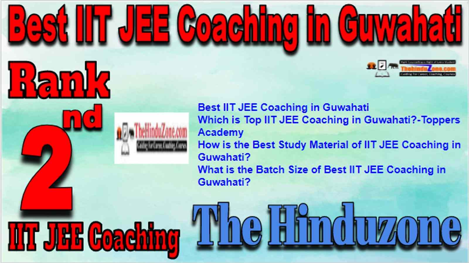 Rank 2 Best IIT JEE Coaching in Guwahati