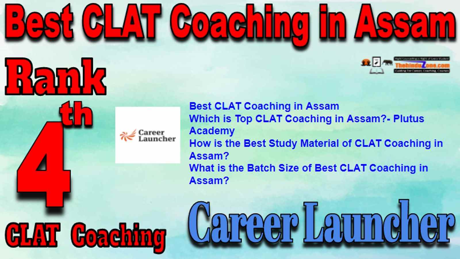 Rank 4 Best CLAT Coaching in Assam