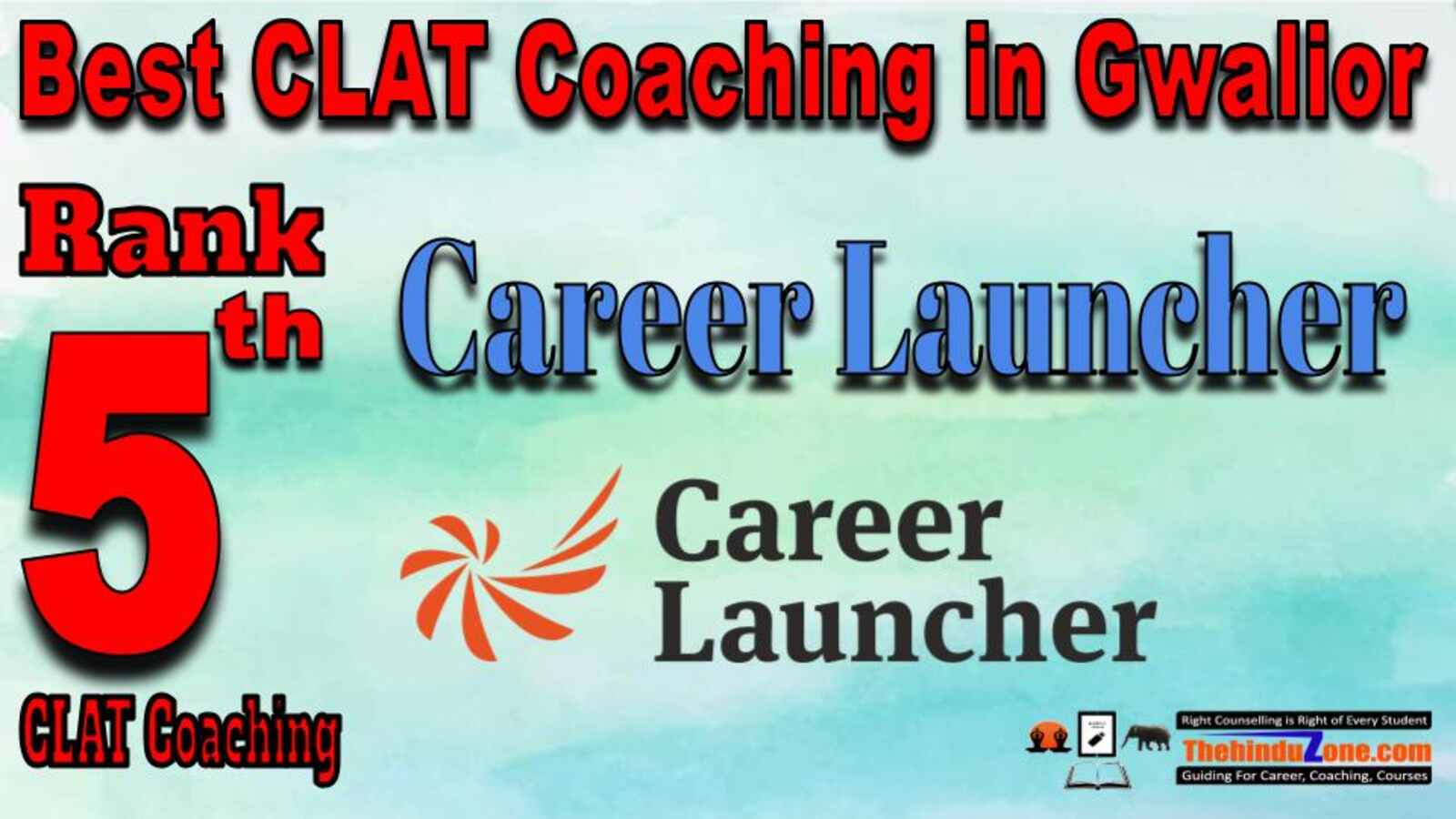 Rank 5. Career Launcher Best CLAT Coaching in Gwalior