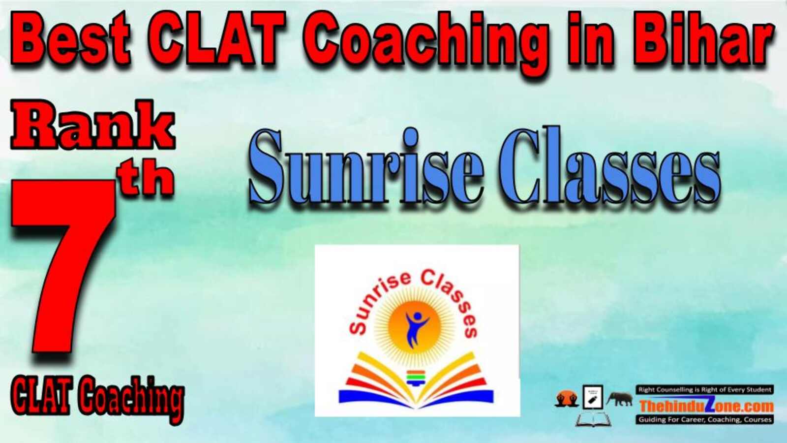 Rank 7. Sunrise Classes  Top CLAT Coaching in Bihar
