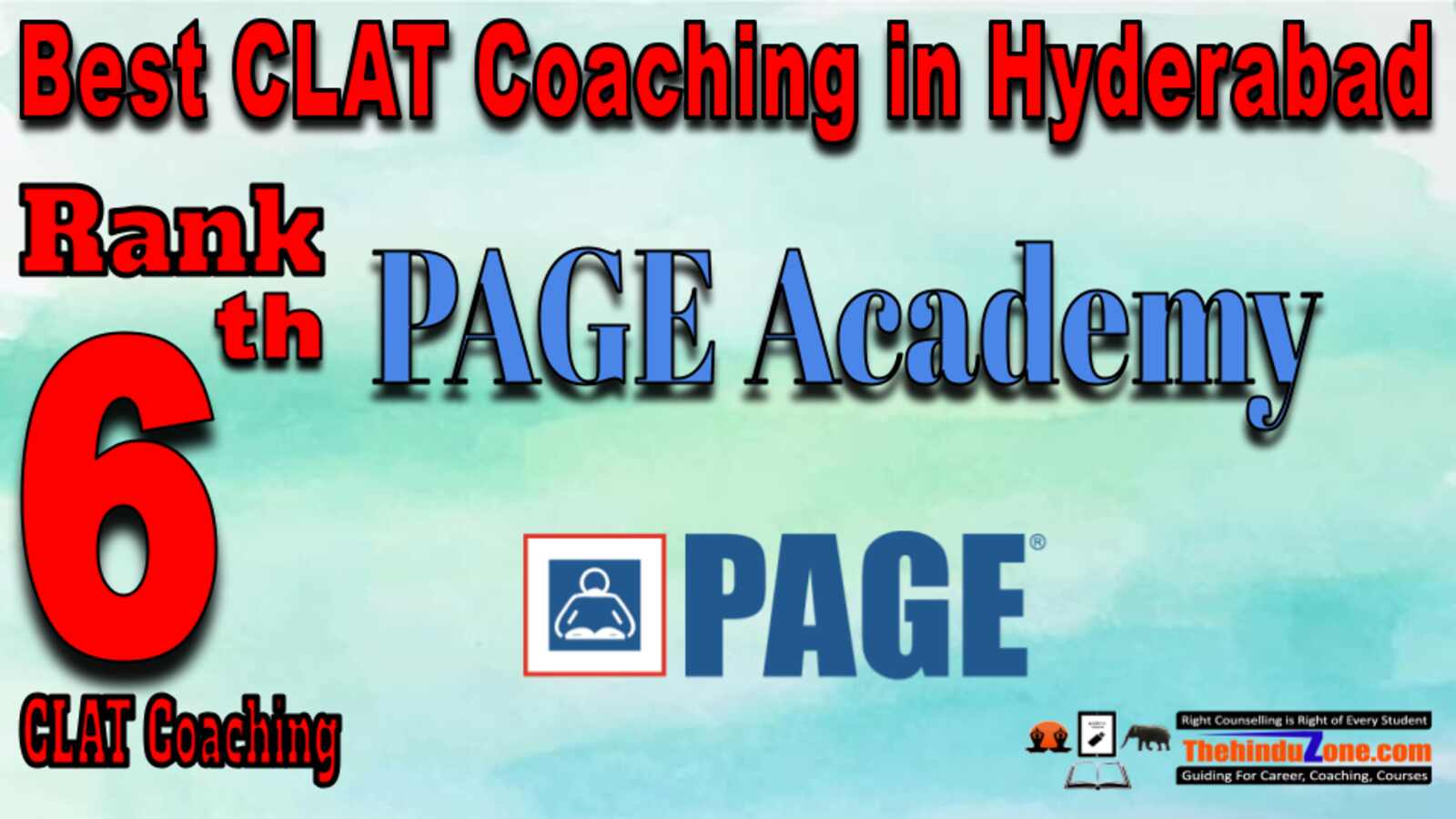 Rank No.6 - PAGE Academy Top CLAT Services Coaching in Hyderabad