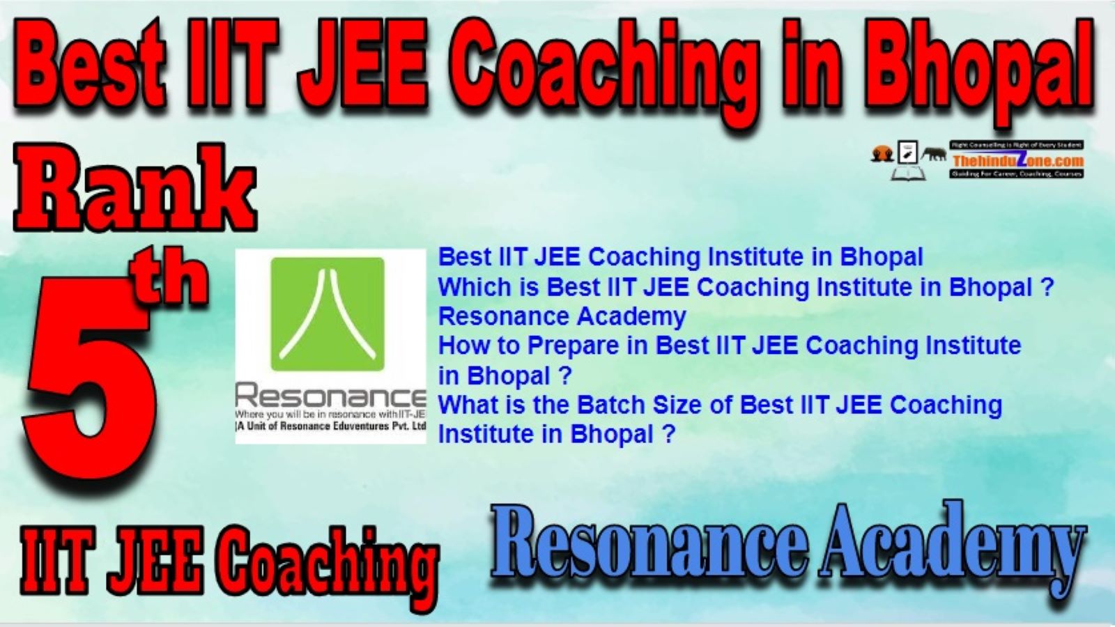 Resonance Academy IIT JEE Coaching in Bhopal,Rank 5 best IIT JEE Coaching in Bhoapl ,Top IIT JEE coaching in Bhopal