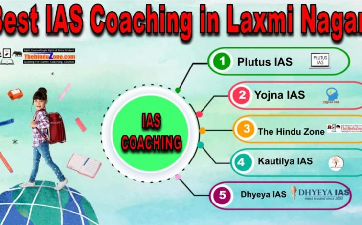 Best 10 IAS Coaching in Laxmi Nagar