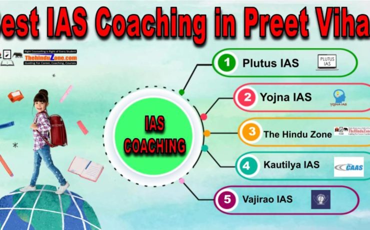 Best IAS Coaching in Preet Vihar