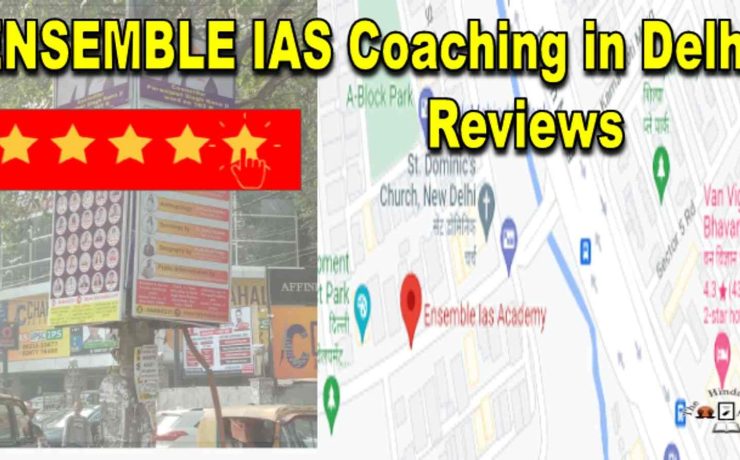 Ensemble IAS Coaching in Delhi Reviews