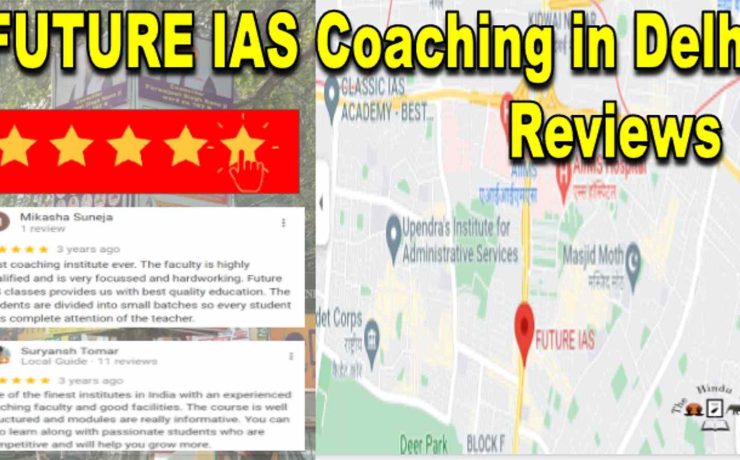 Future IAS Coaching in Delhi Reviews