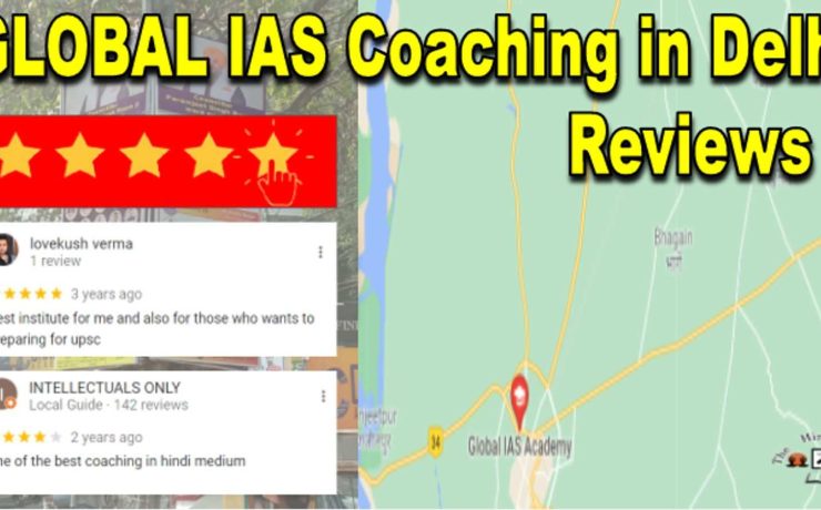 Global IAS Coaching in Delhi Reviews