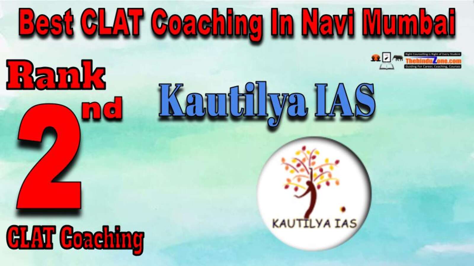Kautilya IAS CLAT Coaching In Navi Mumbai Kautilya IAS CLAT Coaching In Navi Mumbai