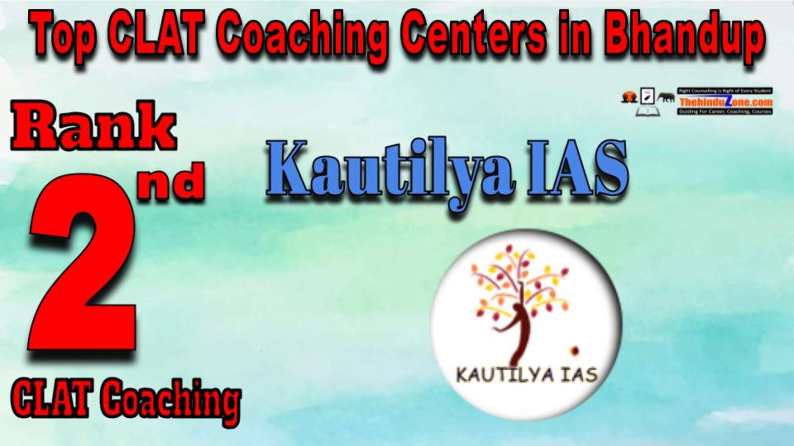 Kautilya IAS CLAT Coaching in Bhandup