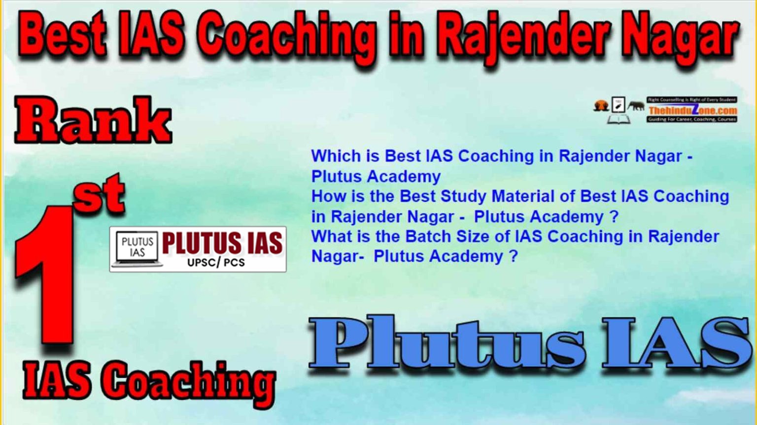 Rank 1 Best IAS Coaching in Rajender Nagar