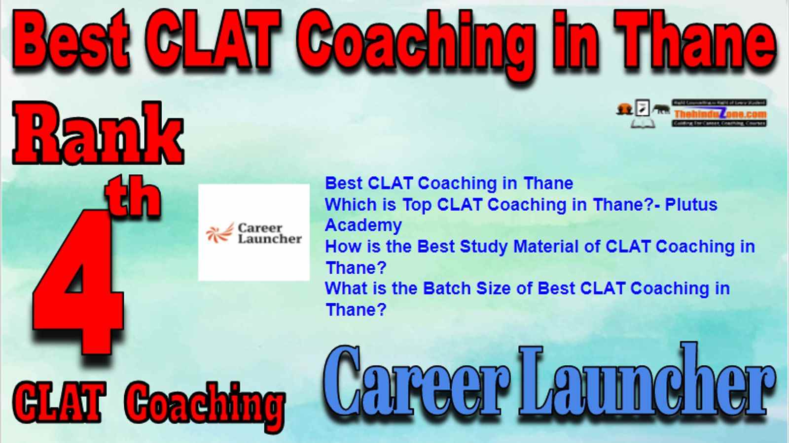 Rank 4 Best CLAT Coaching in Thane