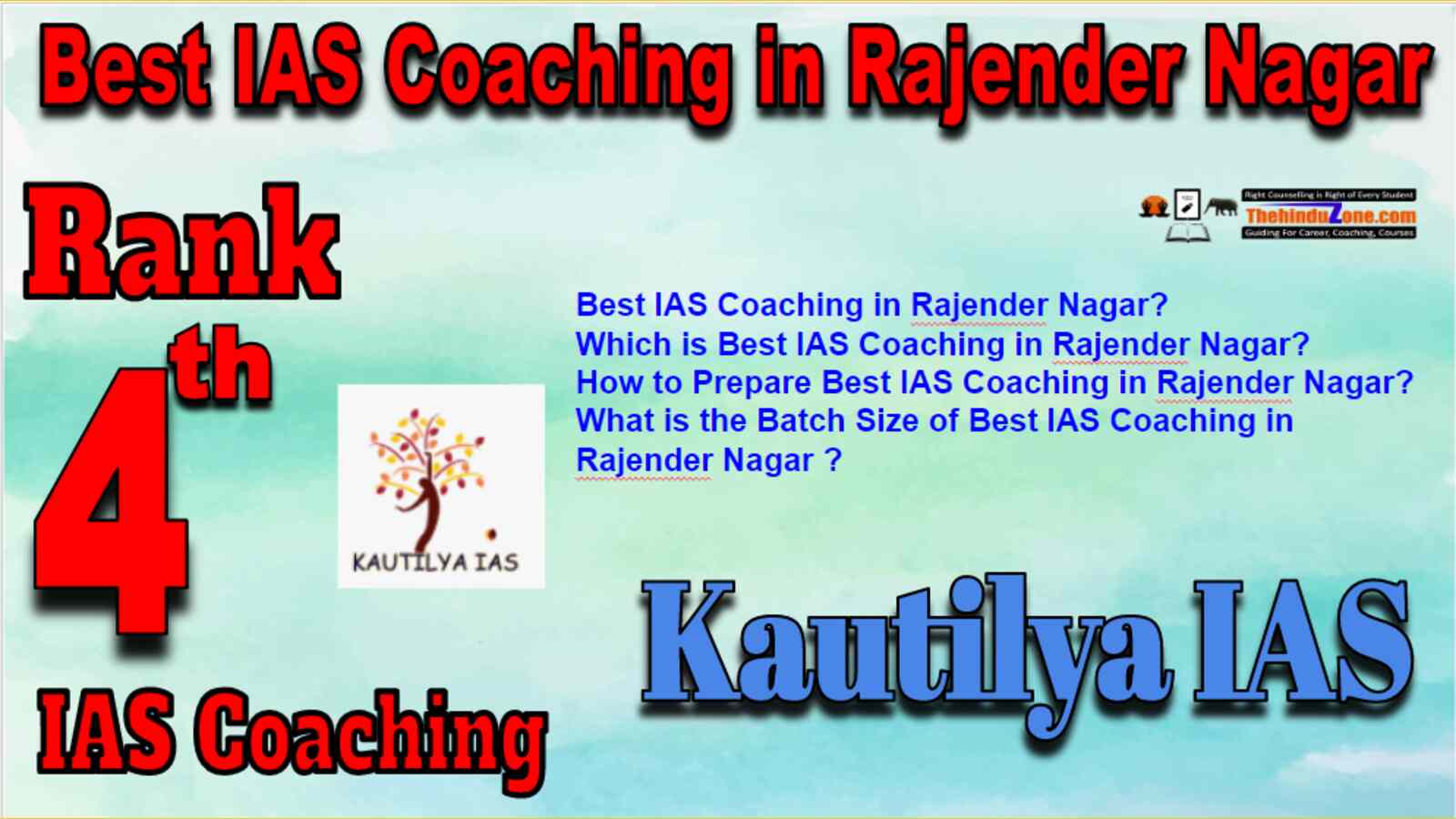 Rank 4 Best IAS Coaching in Rajender Nagar