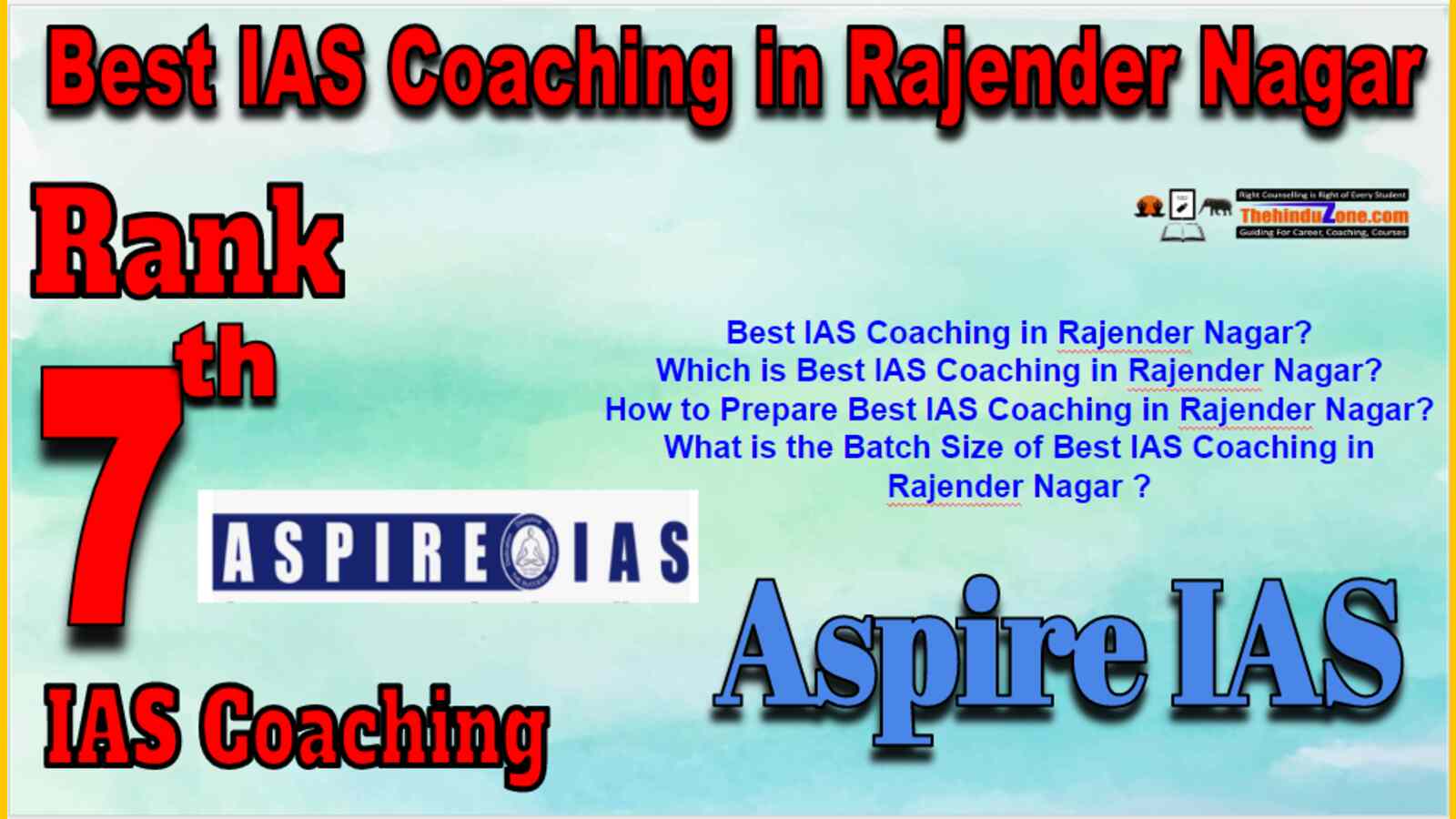 Rank 7 Best IAS Coaching in Rajender Nagar