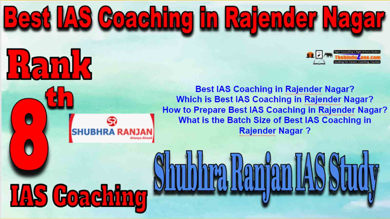 Rank 8 Best IAS Coaching in Rajender Nagar