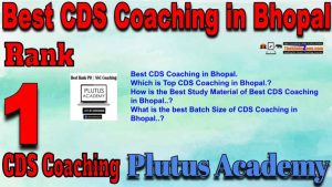 1st Best CDS Coaching in Bhopal