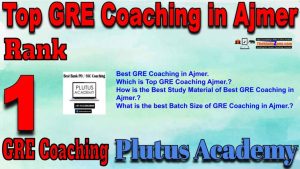 1st Best GRE Coaching in Ajmer