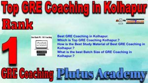 1st Best GRE Coaching in Kolhapur