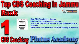 1st Top CDS Coaching in Jammu