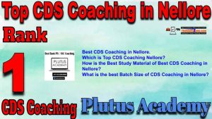 1st Top CDS Coaching in Nellore