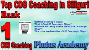 1st Top CDS Coaching in Siliguri