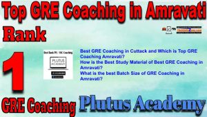 1st Top GRE Coaching in Amravati