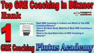 1st Top GRE Coaching in Bikaner