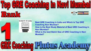 1st Top GRE Coaching in Navi Mumbai