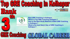 3rd Best GRE Coaching in Kolhapur