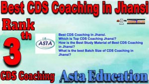 3rd Top CDS Coaching in Jhansi