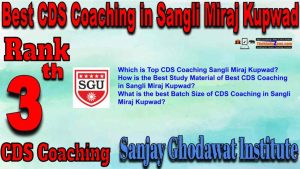 3rd Top CDS Coaching in Sangli Miraj Kupwad