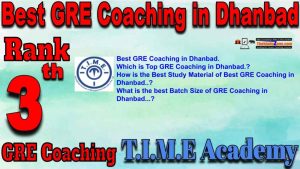 3rd Top GRE Coaching in Dhanbad