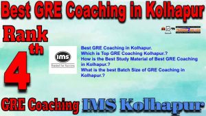 4th Best GRE Coaching in Kolhapur