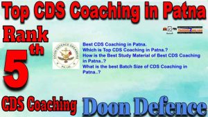 5th Best CDS Coaching in Patna