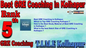 5th Best GRE Coaching in Kolhapur