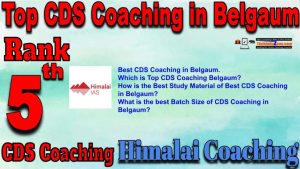 5th Top CDS Coaching in Belgaum