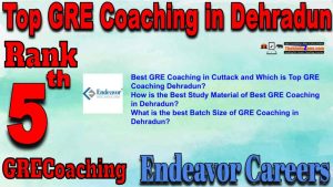 5th Top GRE Coaching in Dehradun