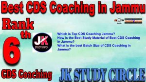 6th Best CDS Coaching in Jammu