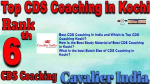 6th Best CDS Coaching in Kochi