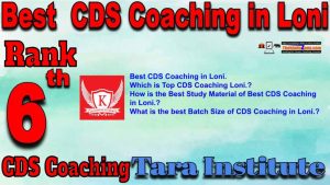 6th Best CDS Coaching in Loni