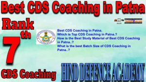 7th Best CDS Coaching in Patna