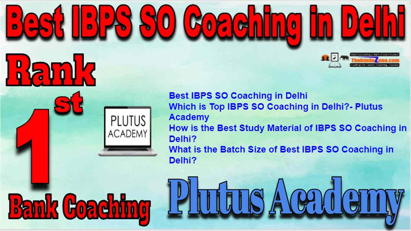 Rank 1 Best IBPS SO Coaching in Delhi
