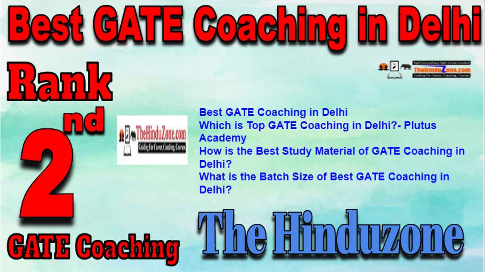 Rank 2 Best GATE Coaching in Delhi