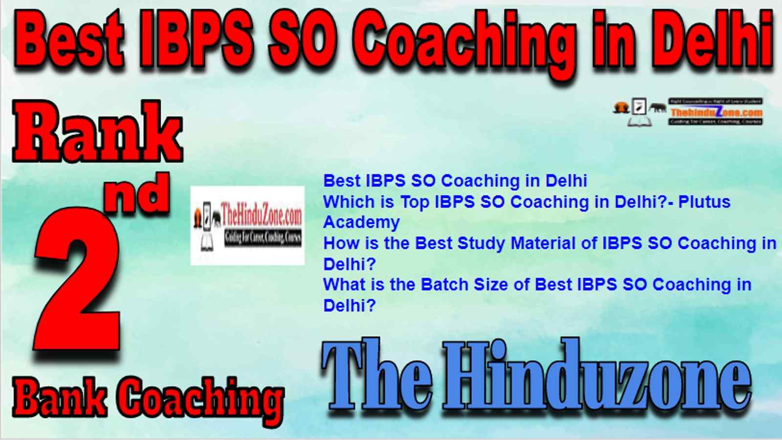 Rank 2 Best IBPS SO Coaching in Delhi