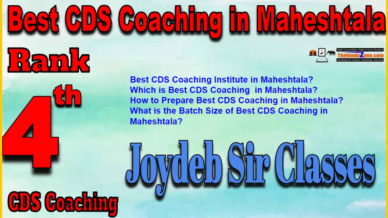 Rank 4 Best CDS Coaching In Maheshtala