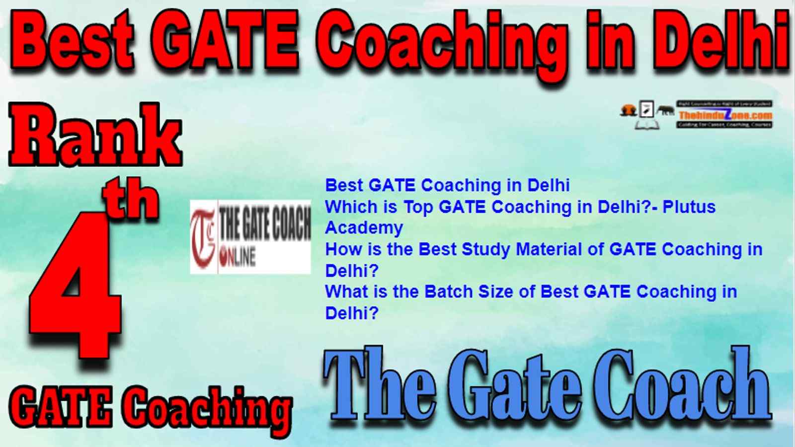 Rank 4 Best GATE Coaching in Delhi